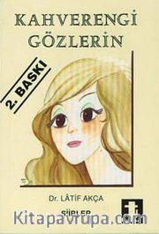 Kahverengi Gözlerin