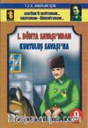 I.Dünya Savaşı'nda Kurtuluş Savaşı'na -9 (Eğik El Yazısı)