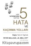 Her Yatırımcının Yaptığı Beş Hata Ve Kaçınma Yolları
