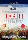 ÖABT Öğretmenlik Alan Bilgisi Testi Tarih Soru Bankası