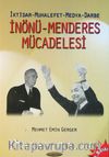 İnönü-Menderes Mücadelesi & İktidar-Muhalefet-Medya-Darbe