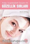 Kolay Uygulanabilir İpuçları ile Güzellik Sırları