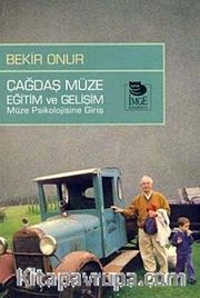 Çağdaş Müze Eğitim ve Gelişim Müze Psikolojisine Giriş