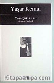 Yusufçuk Yusuf (Akçasazın Ağaları 2)