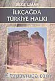 İlkçağda Türkiye Halkı