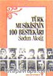 Türk Musikisinin 100 Bestekarı