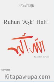 Ruhun Aşk Hali!
