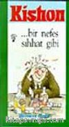 Bir Nefes Sıhhat Gibi