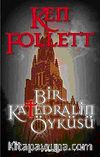 Bir Katedralin Öyküsü