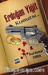 Erdoğan Yiğit & Kısmetse...