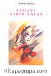 Zamanı Yarım Kalan