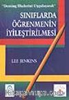 Sınıflarda Öğrenmenin İyileştirilmesi / Deming İlkelerini Uygalayarak
