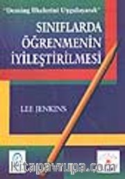 Sınıflarda Öğrenmenin İyileştirilmesi / Deming İlkelerini Uygalayarak