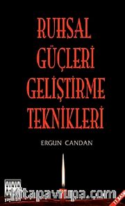 Ruhsal Güçleri Geliştirme Teknikleri