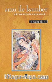 Arzu ile Kamber (Gül Mevsimine Uyanmak)
