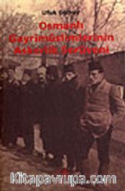 Osmanlı Gayrimüslimlerinin Askerlik Serüveni