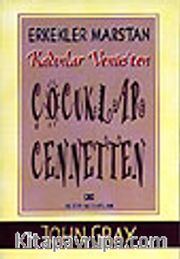 Çocuklar Cennetten / Erkekler Mars'tan Kadınlar Venüs'ten