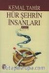 Hür Şehrin İnsanları (Tek Cilt)