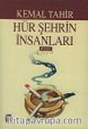 Hür Şehrin İnsanları (Tek Cilt)