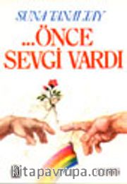 Önce Sevgi Vardı