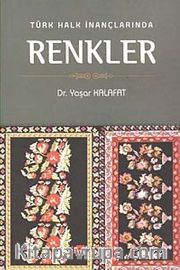 Türk Halk İnançlarında Renkler
