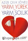 Yarım Yürek Yarım Soluk
