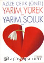 Yarım Yürek Yarım Soluk