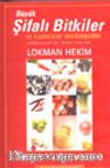 Büyük Şifalı Bitkiler ve Kaplıcalar Ansiklopedesi