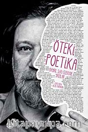 Öteki Poetika:Bayrıl Şiiri Üzerine Yazılar