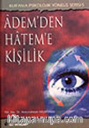 Adem'den Hatem'e Kişilik