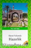 Davet Yolunda Hazırlık