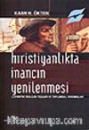 Hıristiyanlıkta İnancın Yenilenmesi