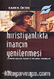 Hıristiyanlıkta İnancın Yenilenmesi