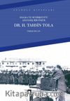 Halka ve Senirkent’e Adanmış Bir Ömür Dr. H. Tahsin Tola