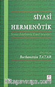 Siyasi Hermenötik / Siyaset Felsefesinin Temel Sorunları