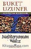Mediterranean Waltz
