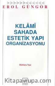 Kelami Sahada Estetik Yapı Organizasyonu
