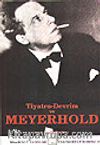 Tiyatro-Devrim ve Meyerhold