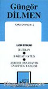 Toplu Oyunları 2 / Kadın Oyunları - Kurban - Bağdat Hatun - Aşkımız Aksaray'ın En Büyük Yangını