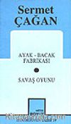Bütün Oyunları / Ayak-Bacak Fabrikası/ Savaş Oyunu