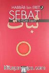 Habbab bin Eret ve Sebat