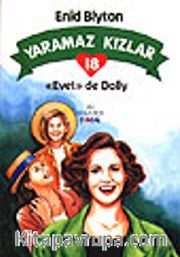 Yaramaz Kızlar 18 Evet De Dolly