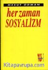Her Zaman Sosyalizm