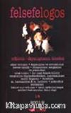 Felsefelogos 14 / 2001/2 Sefaletin/Dayanışmanın Felsefesi