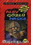 Alev Gözlü Maske (40.kitap)