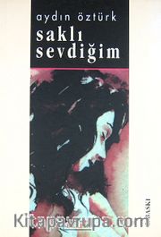Saklı Sevdiğim