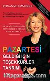 Pazartesi Geldiği İçin Teşekkürler Tanrım