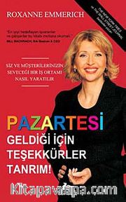 Pazartesi Geldiği İçin Teşekkürler Tanrım