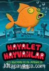 Hayalet Hayvanlar 4 / Öte Dünyadan Gelen Japonbaliği