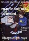 Ercan İle Dodo'nun Serüvenleri